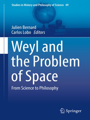 cover image of Weyl and the Problem of Space